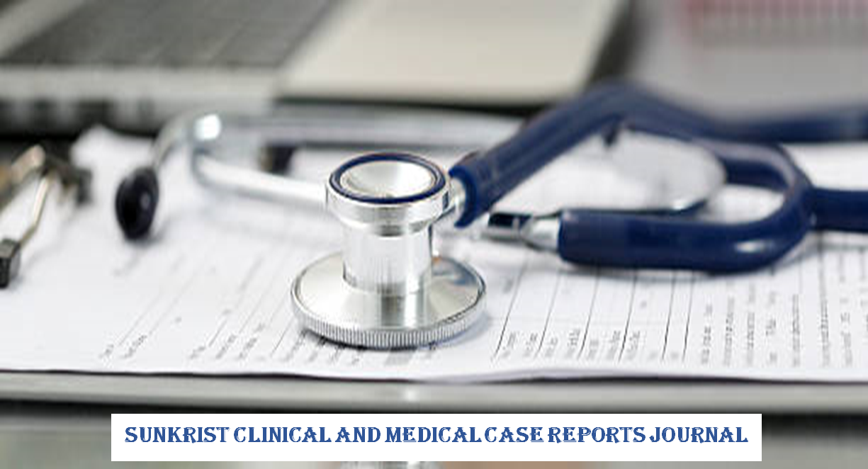 SunKrist Clinical and Medical Case Reports Journal 